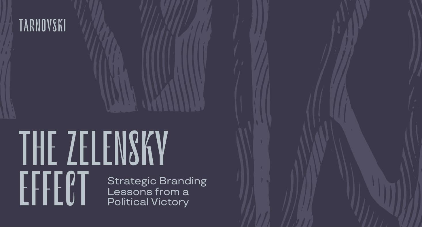 The Zelensky Effect: Strategic Branding Lessons from a Political Victory