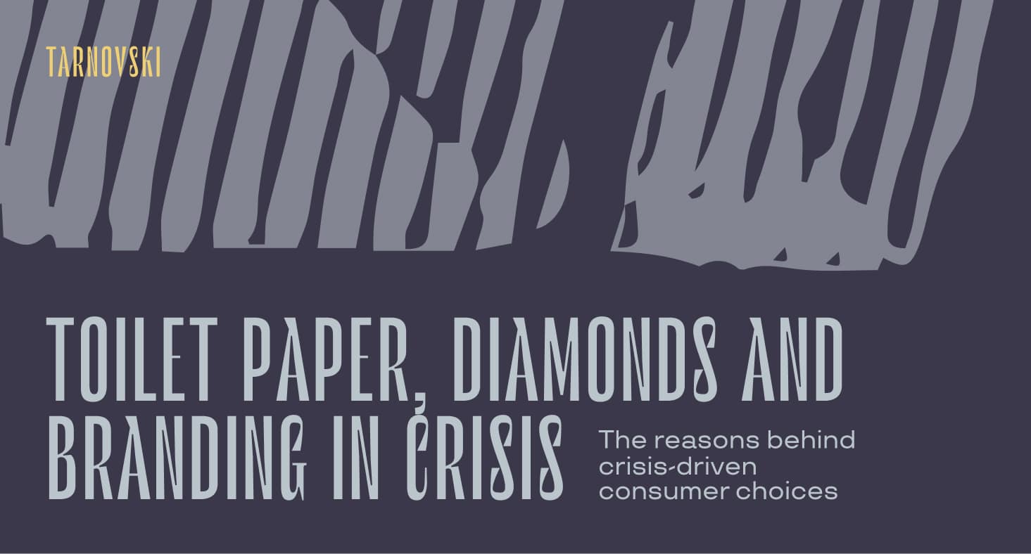 Toilet paper, diamonds and branding in crisis